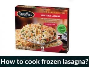 how to cook frozen lasagna