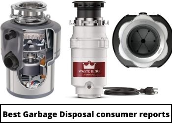 Best Garbage Disposal Consumer Reports