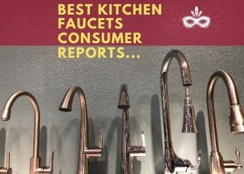 Best Kitchen Faucets Consumer Reports