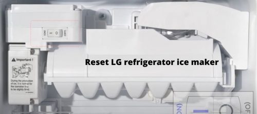 Reset Lg Refrigerator Ice Maker